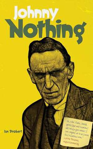 Johnny Nothing de MR Ian Probert