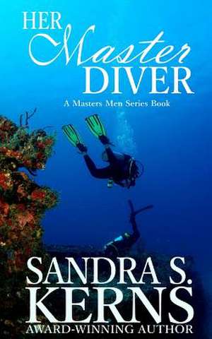 Her Master Diver de Sandra S. Kerns