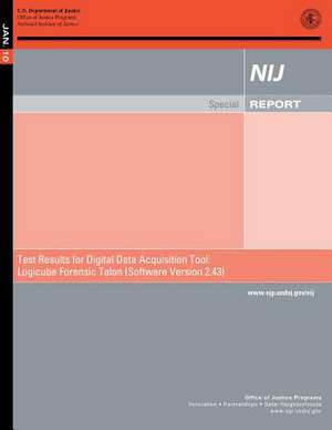 Test Results for Digital Data Acquisition Tool de U. S. Department Of Justice