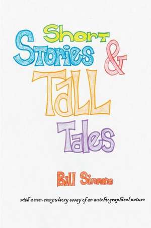 Short Stories & Tall Tales de Bill Simmons