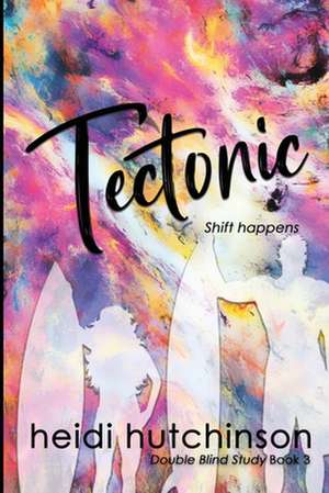 Tectonic de Heidi R. Hutchinson