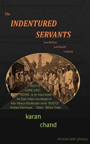 The Indentured Servants de Karan Chand