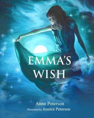 Emma's Wish de Anne Peterson