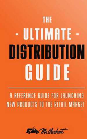 Ultimate Distribution Guide de Joel a. Goldstein