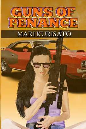 Guns of Penance de Mari Kurisato