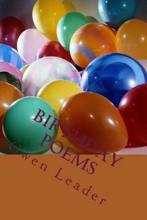 Birthday Poems de Gwen Leader