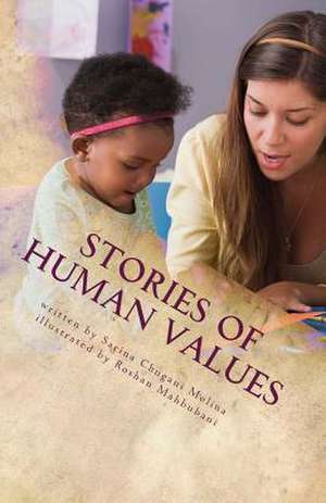 Stories of Human Values de Dr Sarina Chugani Molina