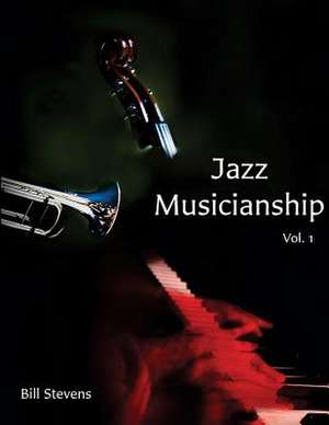 Jazz Musicianship de Bill Stevens