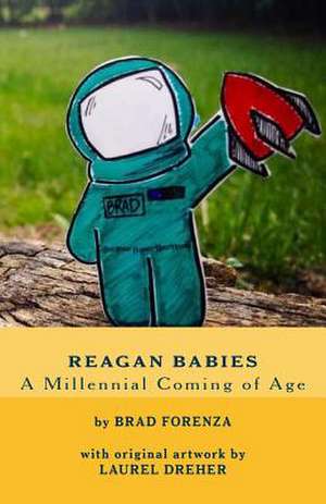 Reagan Babies de Brad Forenza