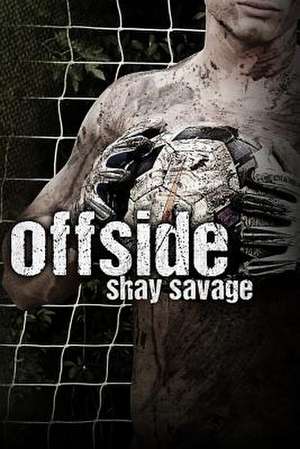 Offside de Shay Savage