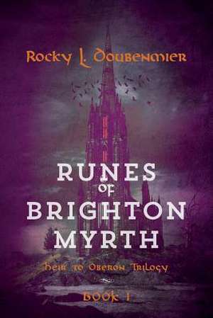 Runes of Brighton Myrth de Rocky L. Doubenmier