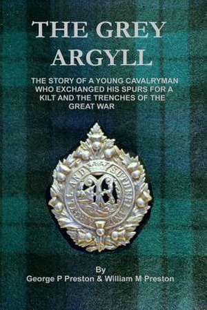 The Grey Argyll de MR George P. Preston