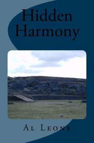 Hidden Harmony de Al T. Leone