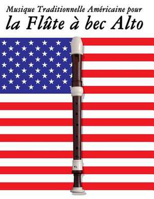 Musique Traditionnelle Americaine Pour La Flute a Bec Alto de Uncle Sam