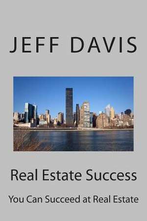 Real Estate Success de Jeff Davis