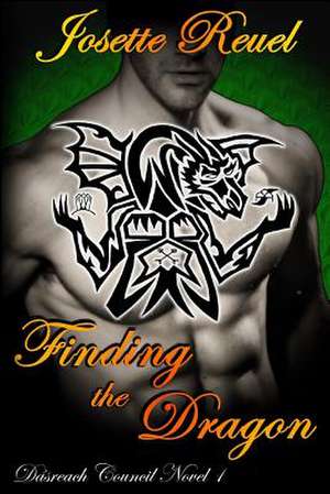 Finding the Dragon de Josette Reuel