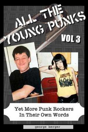 All the Young Punks - Vol 3 de George Berger