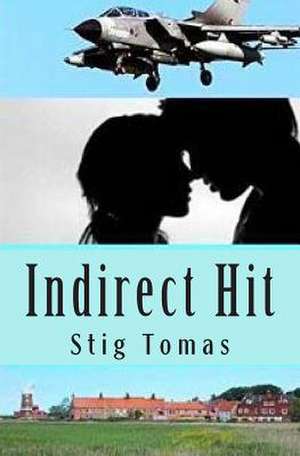 Indirect Hit Second Edition de MR Stig Tomas