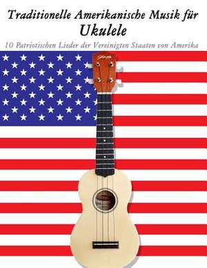 Traditionelle Amerikanische Musik Fur Ukulele de Uncle Sam