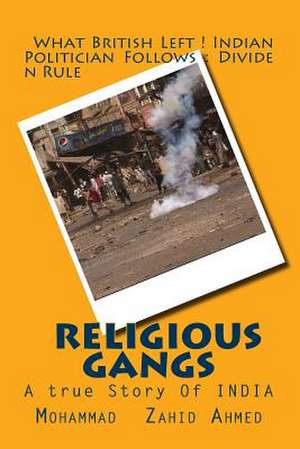 Religious Gangs de MR Mohammad Zahid Ahmed