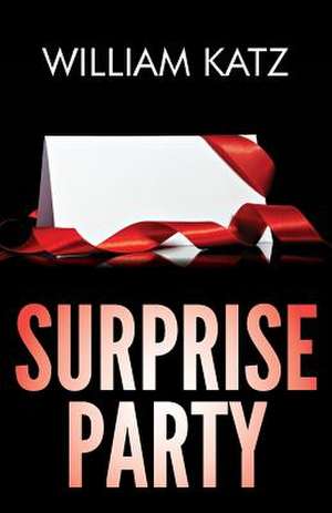 Surprise Party de William Katz