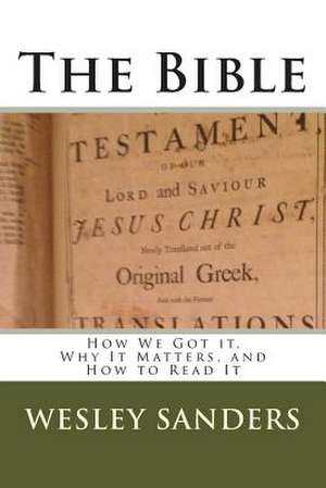 The Bible de Wesley C. Sanders