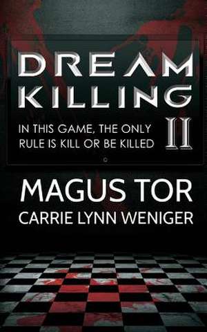 Dream Killing 2 de Magus Tor