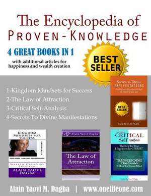 The Encyclopedia of Proven-Knowledge de MR Alain Yaovi Dagba