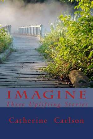 Imagine de Catherine Anne Carlson