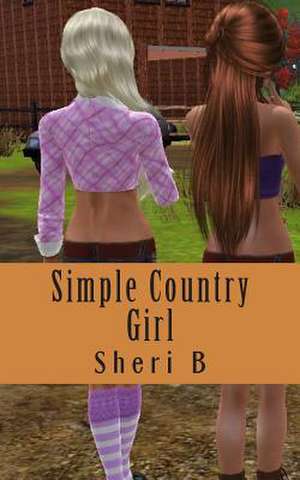 Simple Country Girl de Sheri B