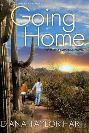 Going Home de Diana Taylor Hart