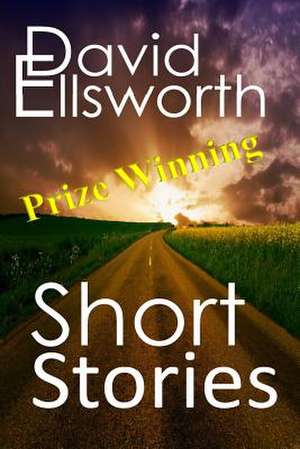 Short Stories de David Ellsworth