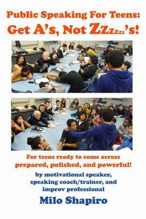 Public Speaking for Teens de Milo Shapiro