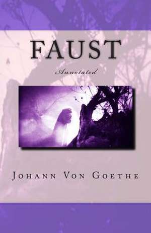 Faust de Johann Wolfgang Von Goethe