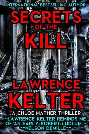 Secrets of the Kill de Lawrence Kelter