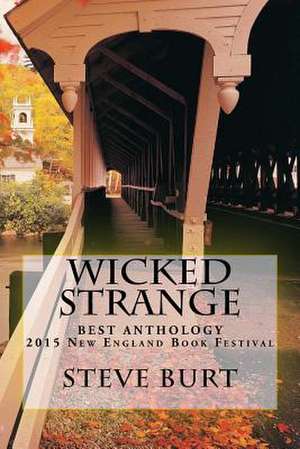 Wicked Strange de Steve Burt