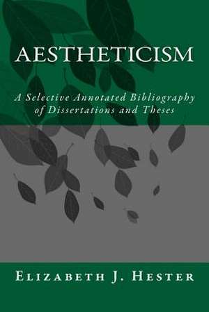 Aestheticism de Elizabeth J. Hester