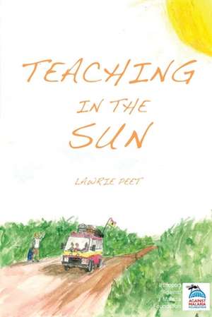 Teaching in the Sun de Lawrie Peet