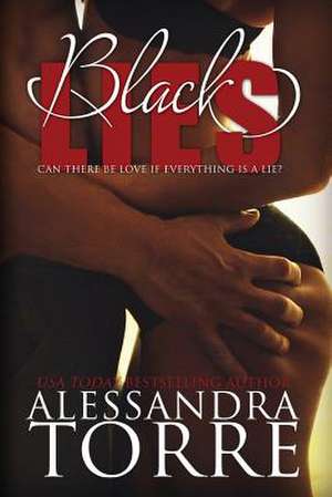 Black Lies de Alessandra Torre