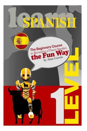 Learn Spanish de Juan Garcia