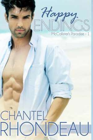 Happy Endings de Chantel Rhondeau