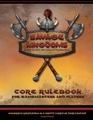 Savage Kingdoms Core Rulebook de Mike Yow