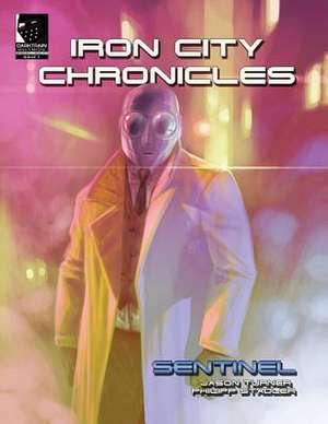 Iron City Chronicles de Jason Turner