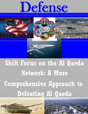 Shift Focus on the Al Qaeda Network de Joint Forces Staff College