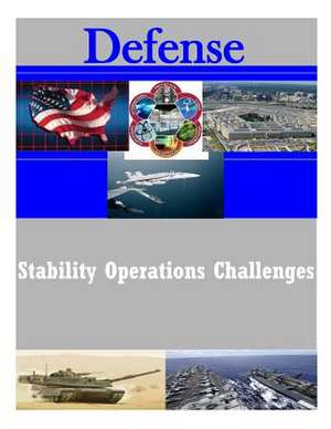 Stability Operations Challenges de U. S. Army War College