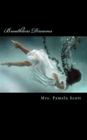 Breathless Dreams de Pamela Scott