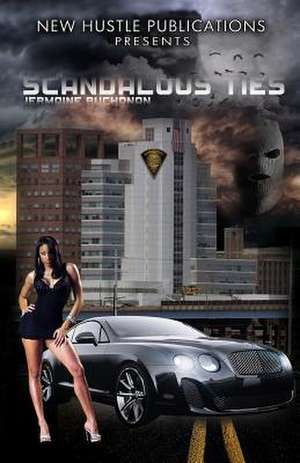 Scandalous Ties de Jermaine Buchanan