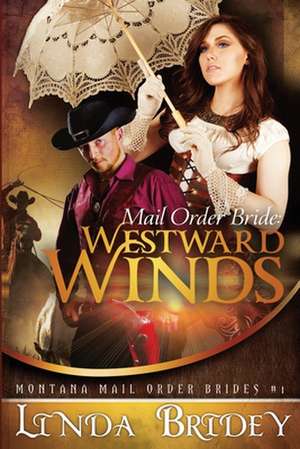 Mail Order Bride de Linda Bridey