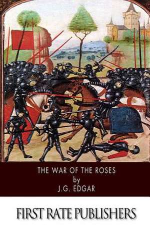 The War of the Roses de J. G. Edgar