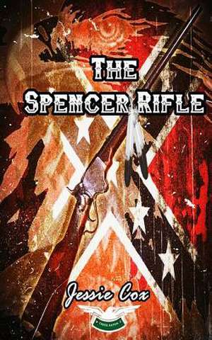 The Spencer Rifle de Jessie Cox